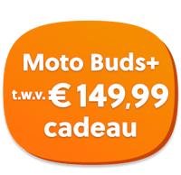 Gratis Moto Buds+ t.w.v. €149,99