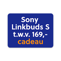 Met gratis Sony Linkbuds S t.w.v. € 169,-